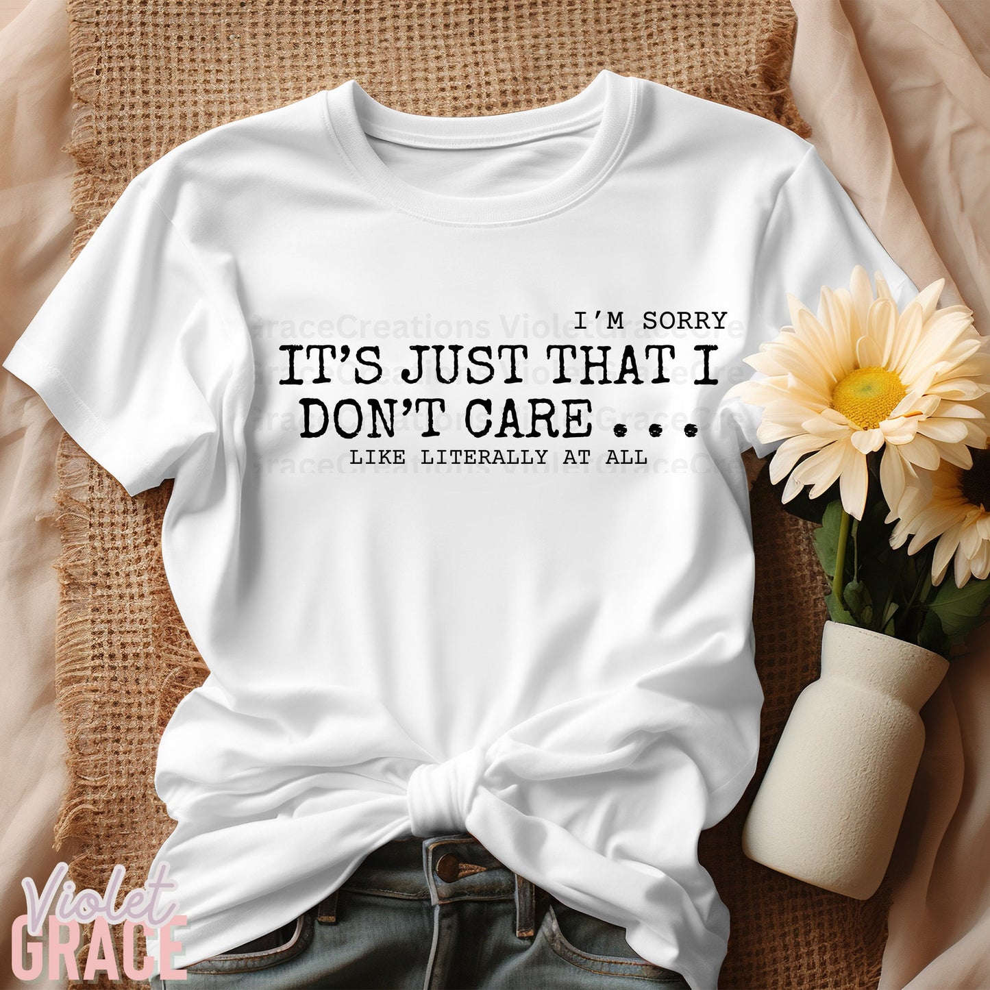 I don’t care like at all | Funny sarcastic graphic tee| Statement TShirt| Sassy Quote| Attitude wear| Statement piece