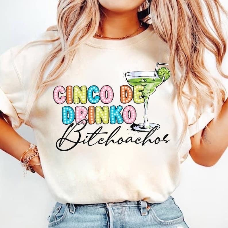 Cinco De Drinko| Fun Colorful Drinking Shirt| Cinco De Mayo Shirt| Margarita Shirt| Taco Tuesday Attire| Mexican Shirt